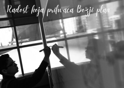 RADOST KOJA PRIHVAĆA BOŽJI PLAN